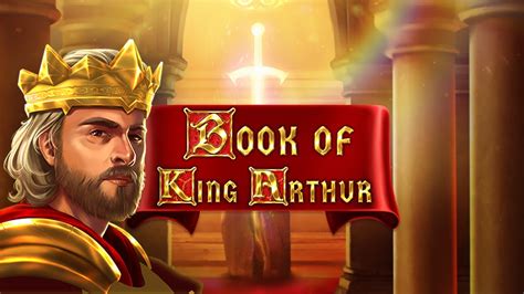 Book Of King Arthur Slot Grátis